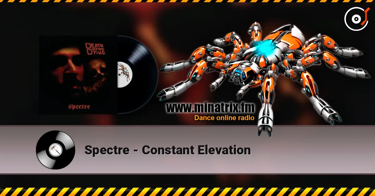Spectre - Constant Elevation жоғары сапада онлайн тыңдау | Minatrix.FM