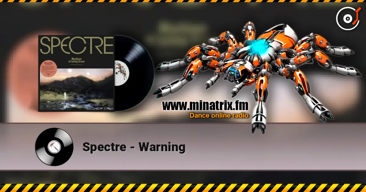 Spectre - Warning жоғары сапада онлайн тыңдау | Minatrix.FM