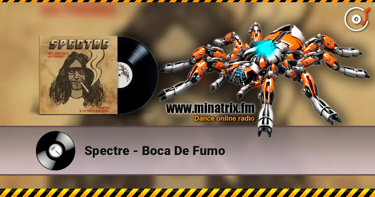Spectre - Boca De Fumo жоғары сапада онлайн тыңдау | Minatrix.FM