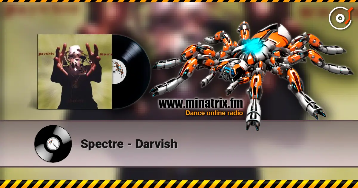 Spectre - Darvish жоғары сапада онлайн тыңдау | Minatrix.FM