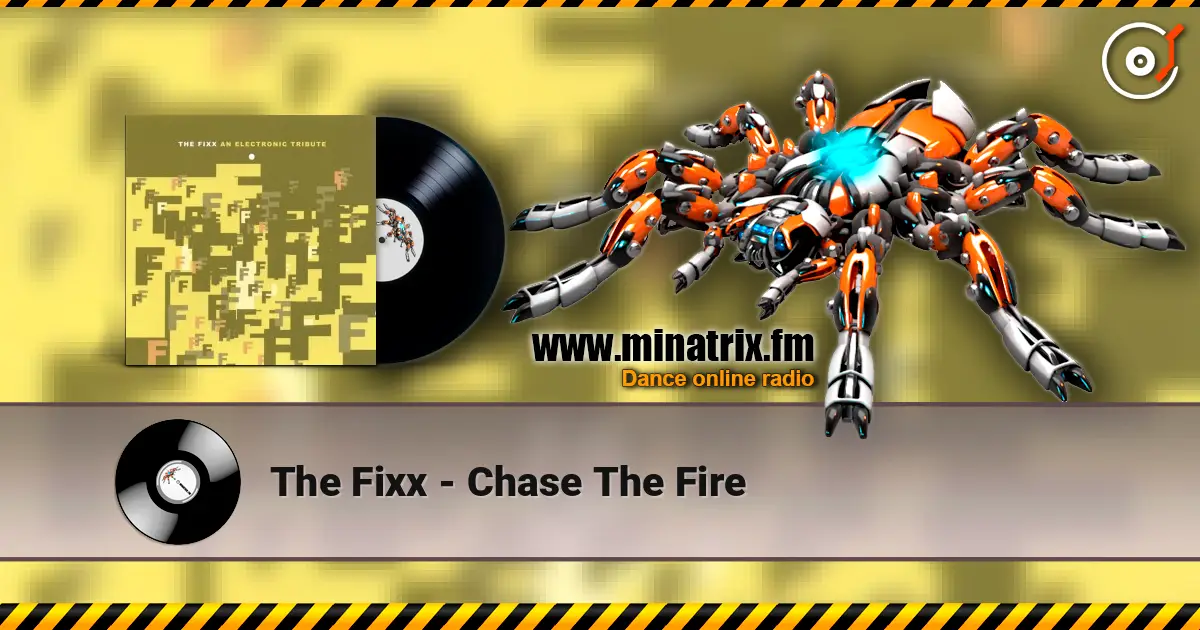 The Fixx - Chase The Fire жоғары сапада онлайн тыңдау | Minatrix.FM