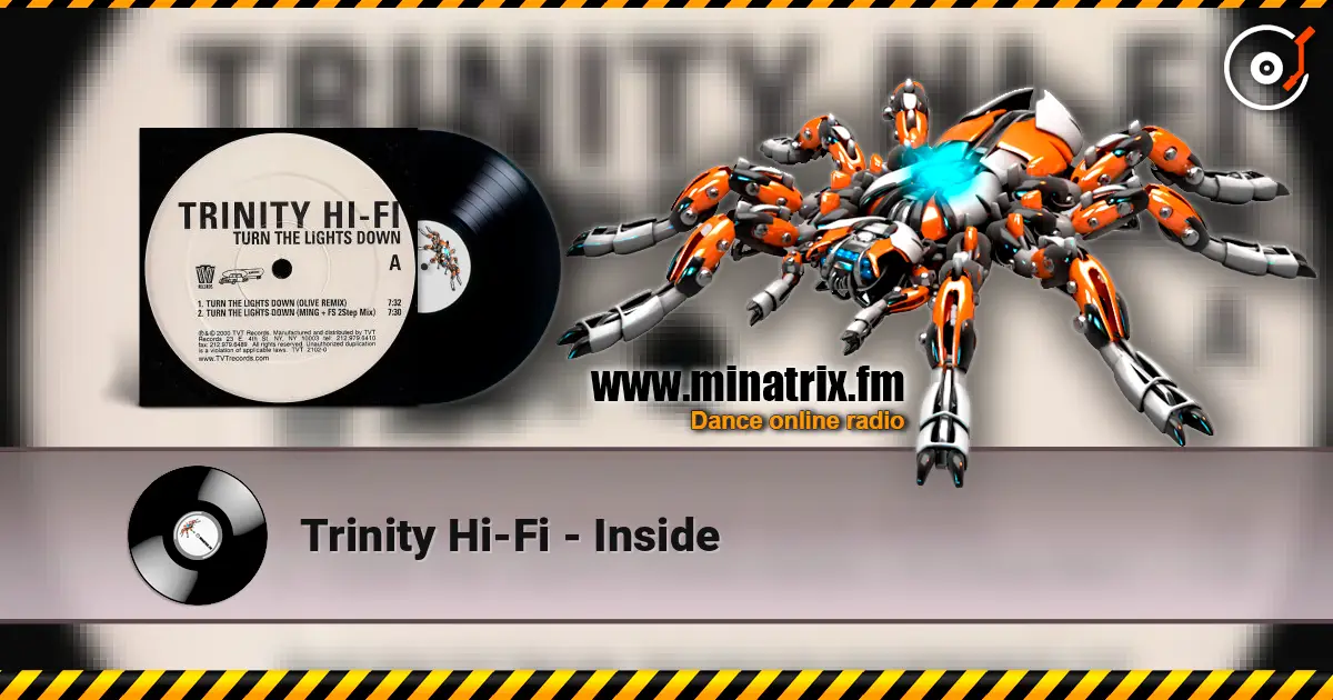 Trinity Hi-Fi - Inside жоғары сапада онлайн тыңдау | Minatrix.FM