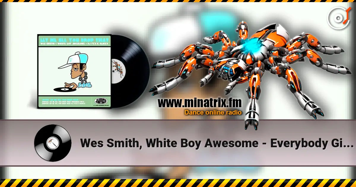 Wes Smith, White Boy Awesome - Everybody Git Down жоғары сапада онлайн тыңдау | Minatrix.FM