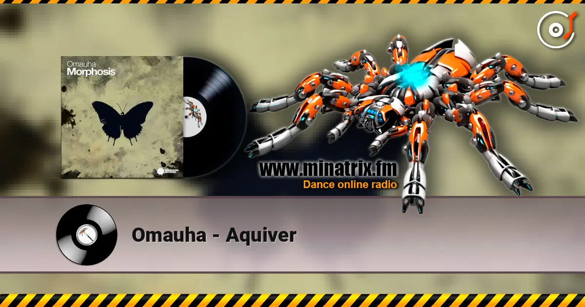 Omauha - Aquiver жоғары сапада онлайн тыңдау | Minatrix.FM