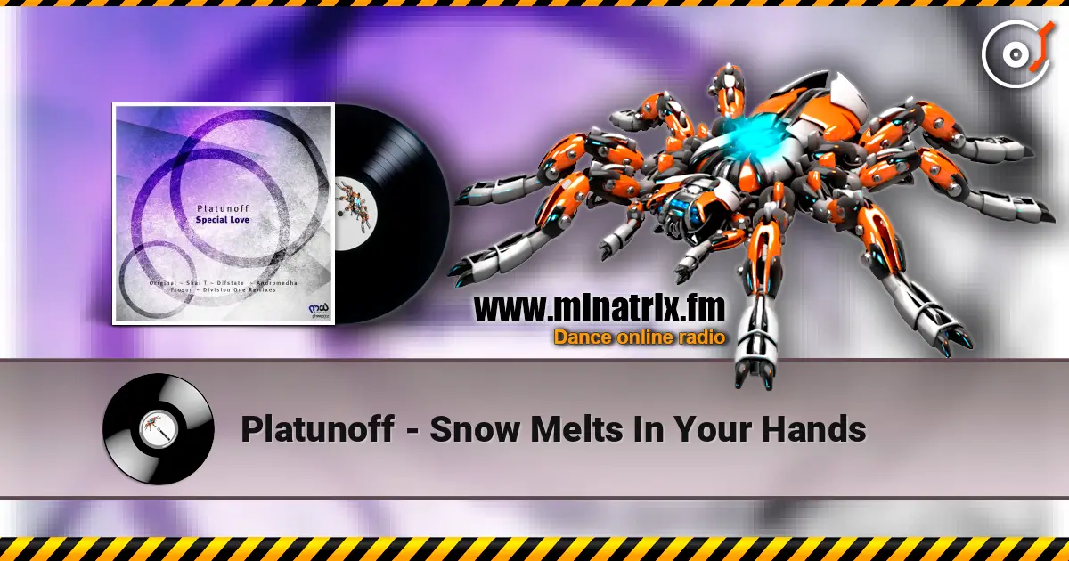 Platunoff - Snow Melts In Your Hands жоғары сапада онлайн тыңдау | Minatrix.FM