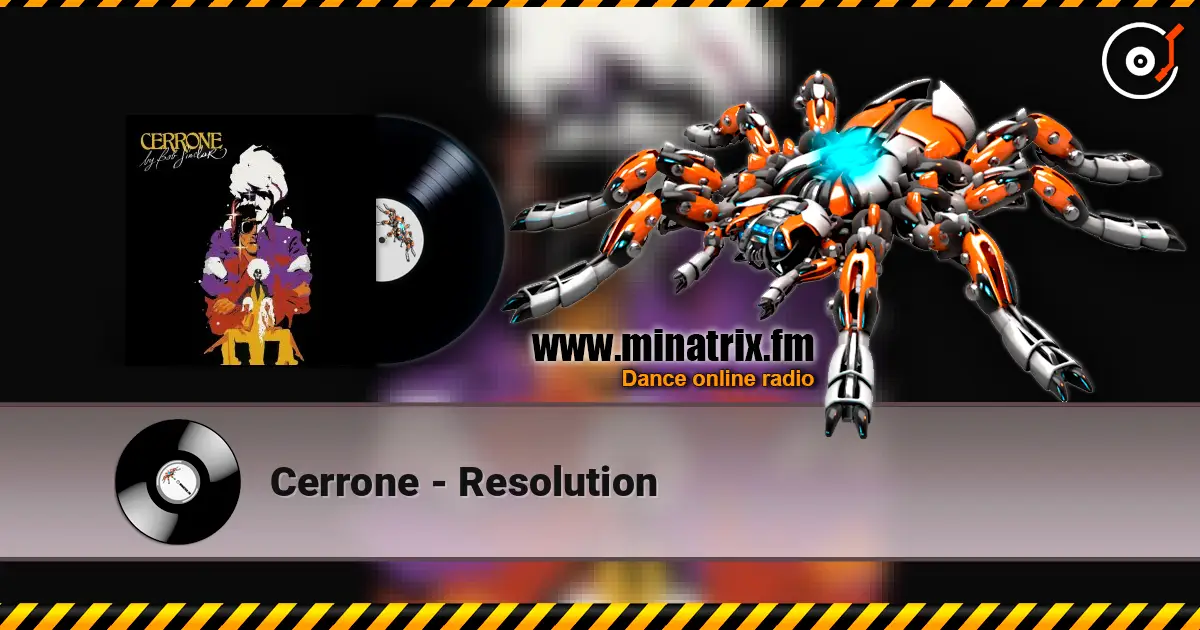 Cerrone - Resolution жоғары сапада онлайн тыңдау | Minatrix.FM