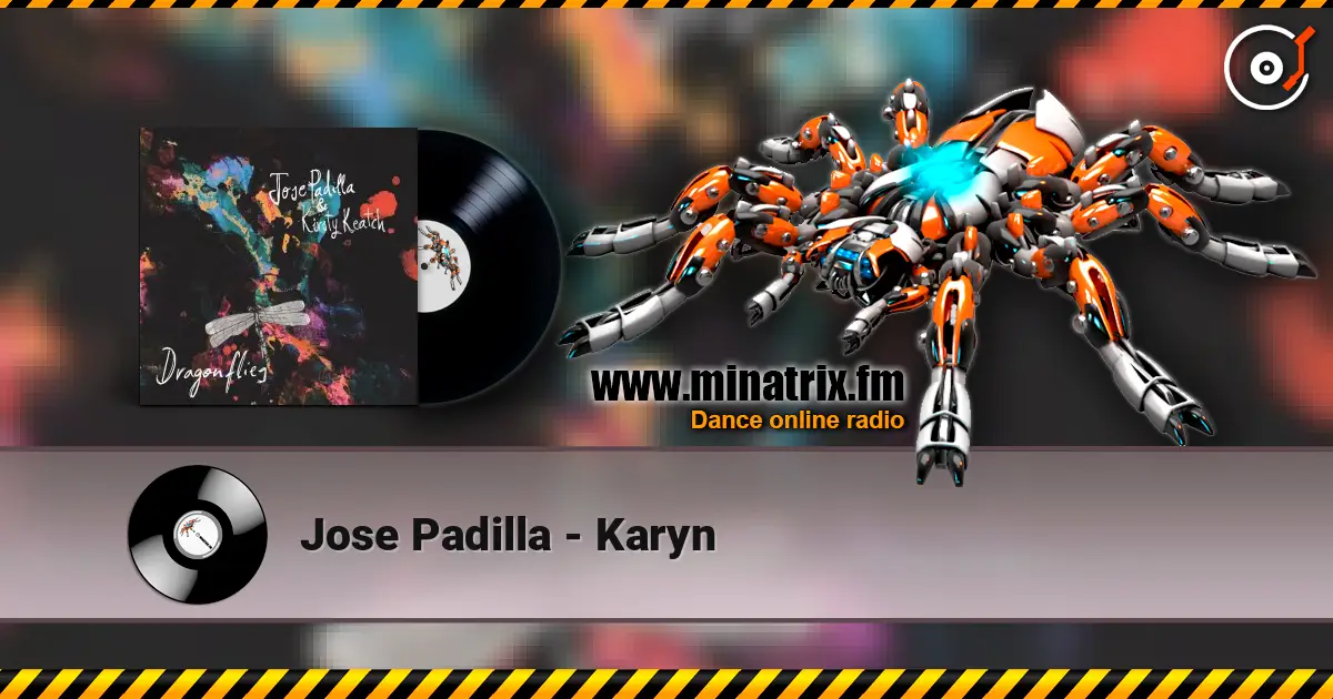 Jose Padilla - Karyn жоғары сапада онлайн тыңдау | Minatrix.FM