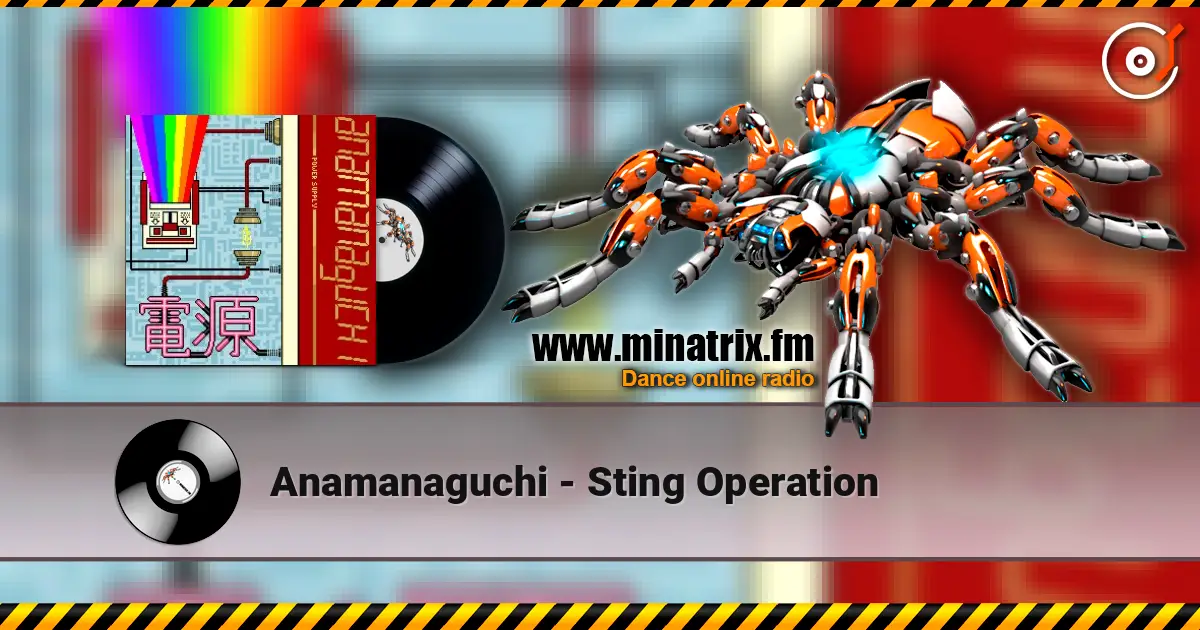 Anamanaguchi - Sting Operation жоғары сапада онлайн тыңдау | Minatrix.FM
