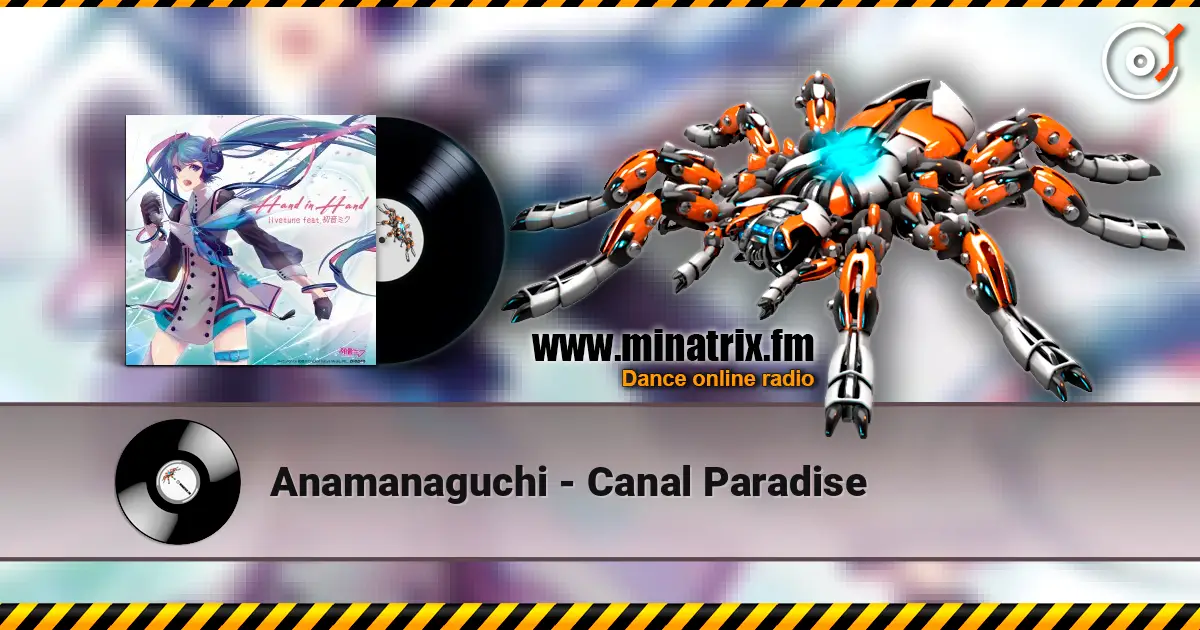 Anamanaguchi - Canal Paradise жоғары сапада онлайн тыңдау | Minatrix.FM