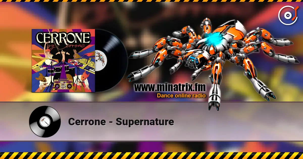 Cerrone - Supernature жоғары сапада онлайн тыңдау | Minatrix.FM