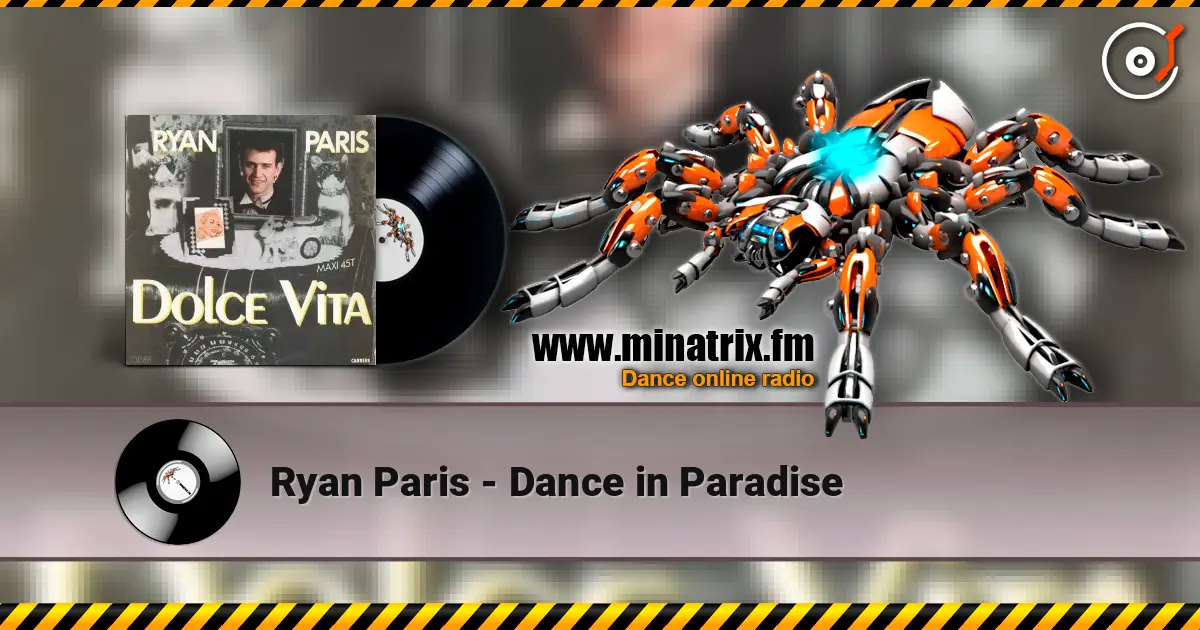 Ryan Paris - Dance in Paradise жоғары сапада онлайн тыңдау | Minatrix.FM