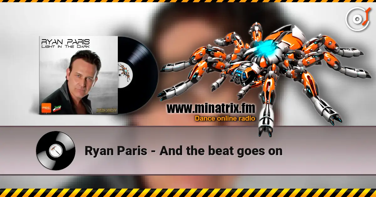 Ryan Paris - And the beat goes on жоғары сапада онлайн тыңдау | Minatrix.FM