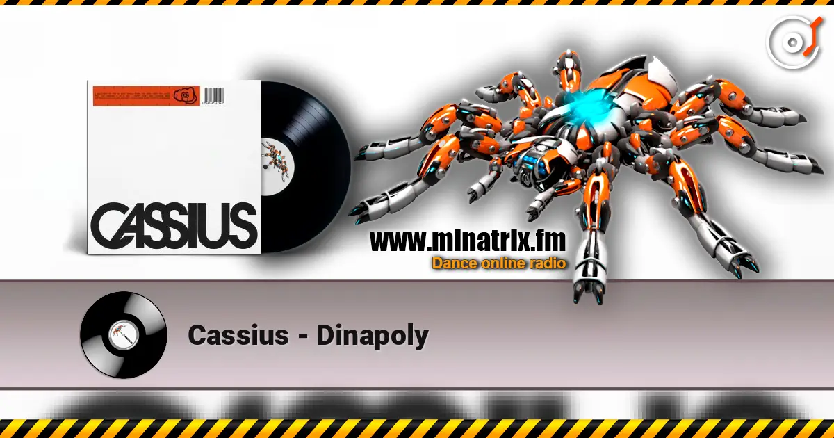 Cassius - Dinapoly жоғары сапада онлайн тыңдау | Minatrix.FM