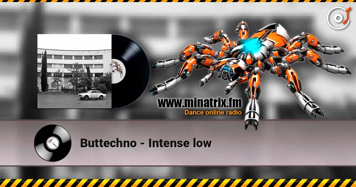Buttechno - Intense low жоғары сапада онлайн тыңдау | Minatrix.FM