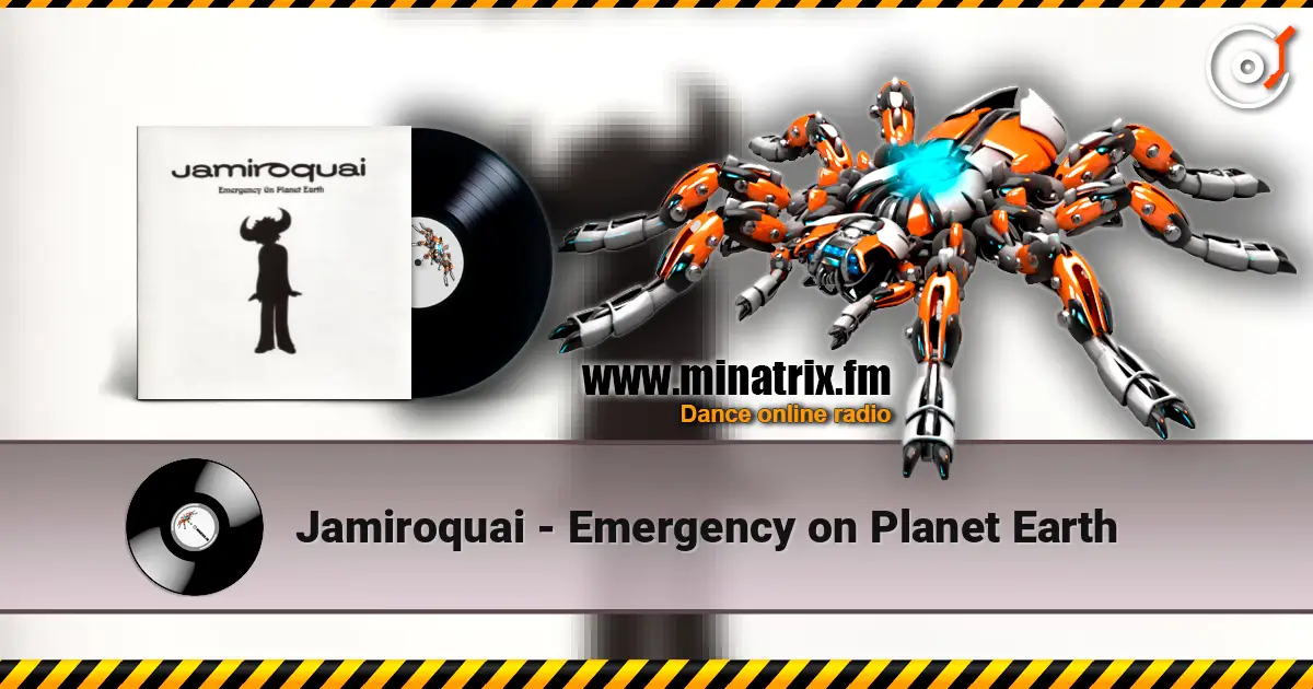 Jamiroquai - Emergency on Planet Earth жоғары сапада онлайн тыңдау | Minatrix.FM