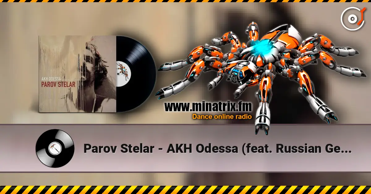 Parov Stelar - AKH Odessa (feat. Russian Gentlemen) жоғары сапада онлайн тыңдау | Minatrix.FM
