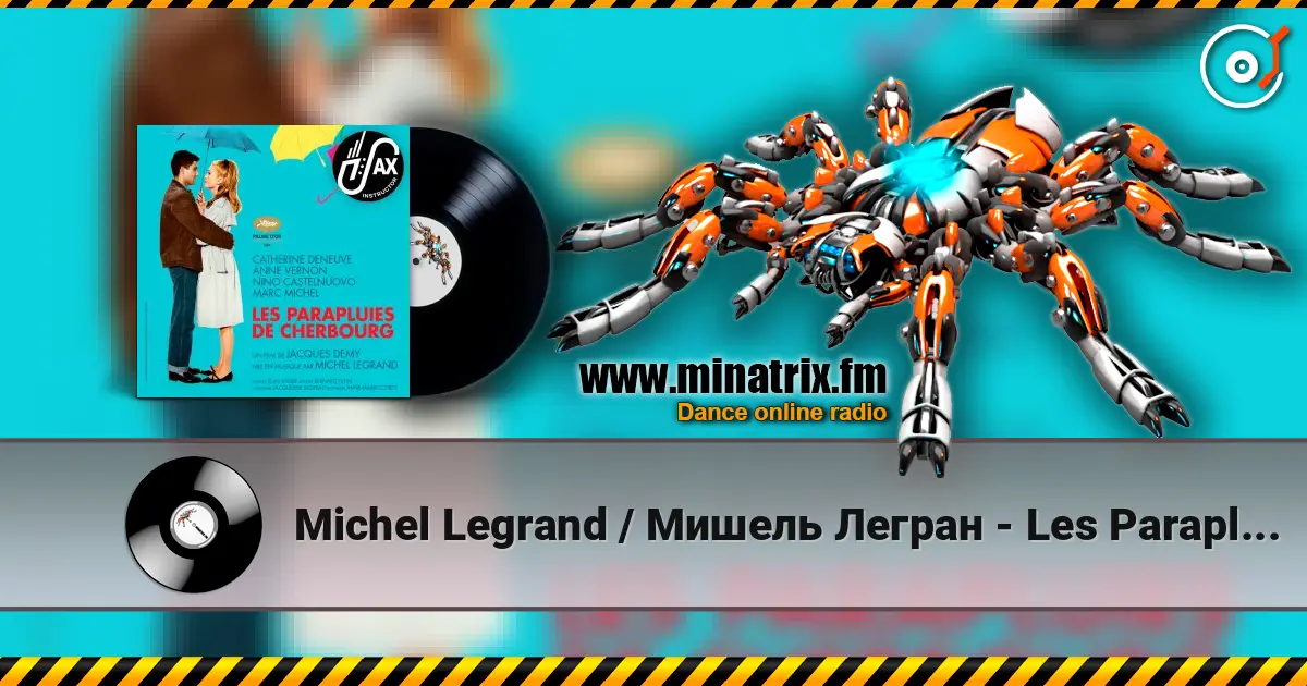 Michel Legrand / Мишель Легран - Les Parapluies Cherbourg/Шербургские зонтики жоғары сапада онлайн тыңдау | Minatrix.FM