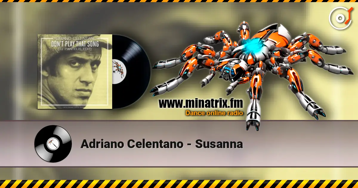 Adriano Celentano - Susanna жоғары сапада онлайн тыңдау | Minatrix.FM
