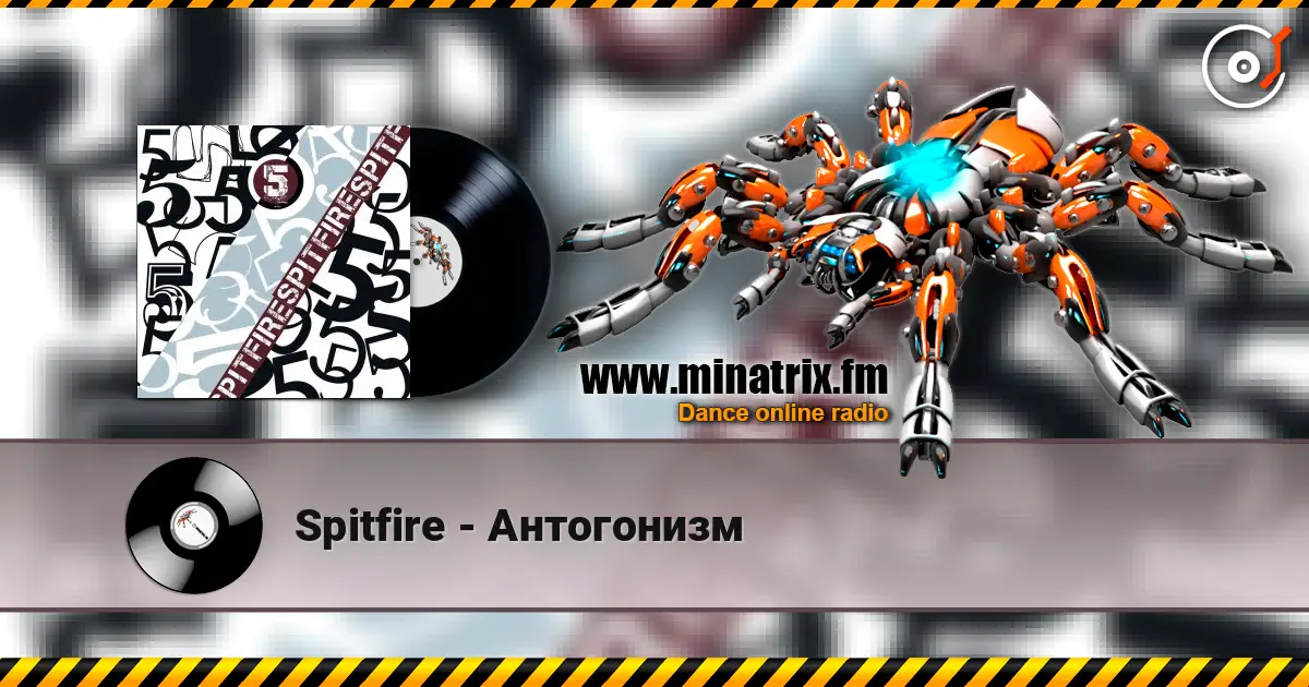 Spitfire - Антогонизм жоғары сапада онлайн тыңдау | Minatrix.FM