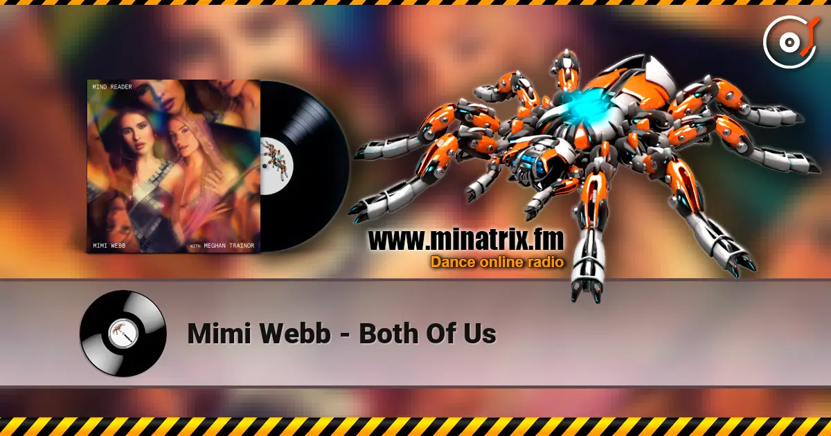 Mimi Webb - Both Of Us жоғары сапада онлайн тыңдау | Minatrix.FM