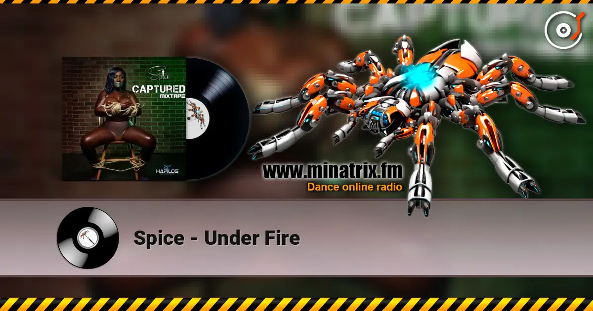 Spice - Under Fire жоғары сапада онлайн тыңдау | Minatrix.FM