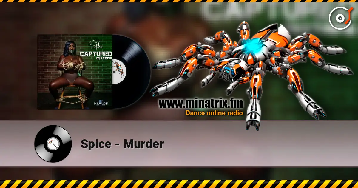 Spice - Murder жоғары сапада онлайн тыңдау | Minatrix.FM