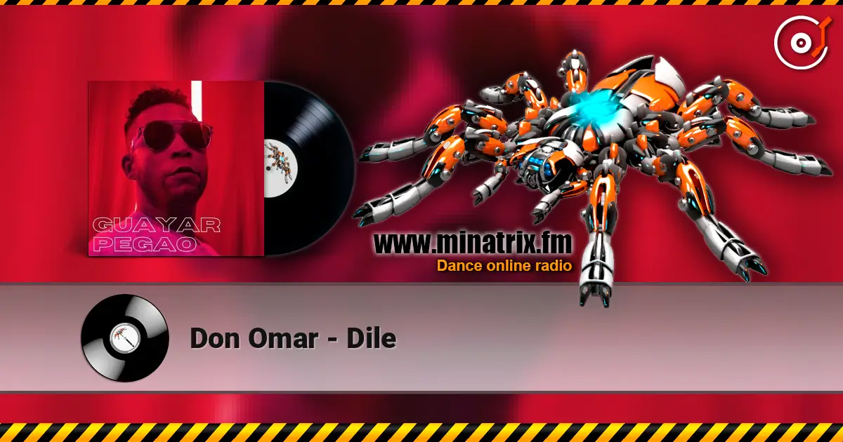 Don Omar - Dile жоғары сапада онлайн тыңдау | Minatrix.FM