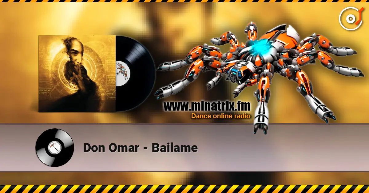 Don Omar - Bailame жоғары сапада онлайн тыңдау | Minatrix.FM