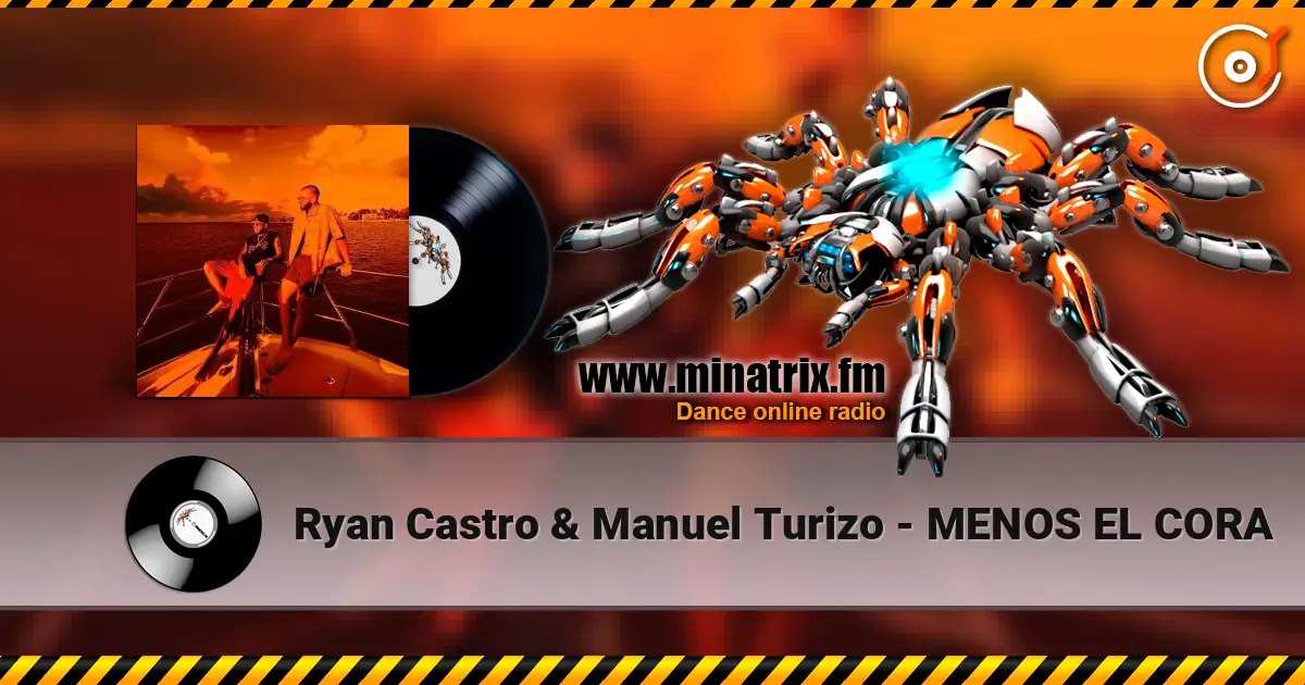 Ryan Castro & Manuel Turizo - MENOS EL CORA жоғары сапада онлайн тыңдау | Minatrix.FM