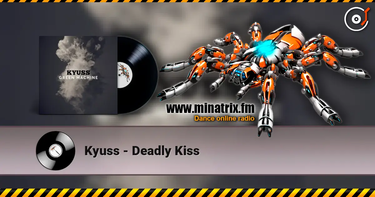 Kyuss - Deadly Kiss жоғары сапада онлайн тыңдау | Minatrix.FM