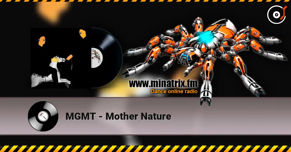 MGMT - Mother Nature жоғары сапада онлайн тыңдау | Minatrix.FM