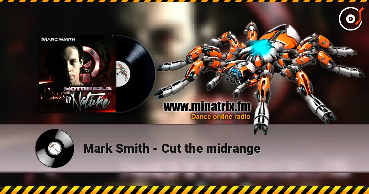 Mark Smith - Cut the midrange жоғары сапада онлайн тыңдау | Minatrix.FM