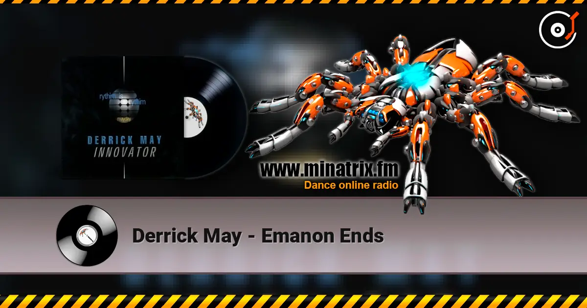 Derrick May - Emanon Ends жоғары сапада онлайн тыңдау | Minatrix.FM