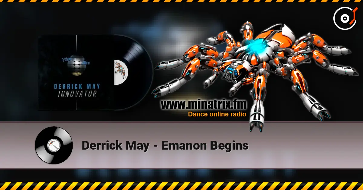 Derrick May - Emanon Begins жоғары сапада онлайн тыңдау | Minatrix.FM