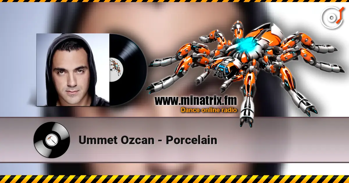Ummet Ozcan - Porcelain жоғары сапада онлайн тыңдау | Minatrix.FM