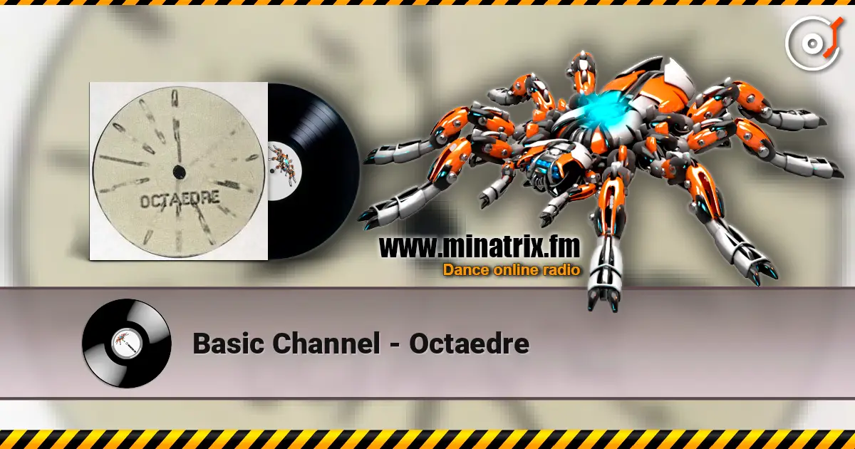 Basic Channel - Octaedre жоғары сапада онлайн тыңдау | Minatrix.FM
