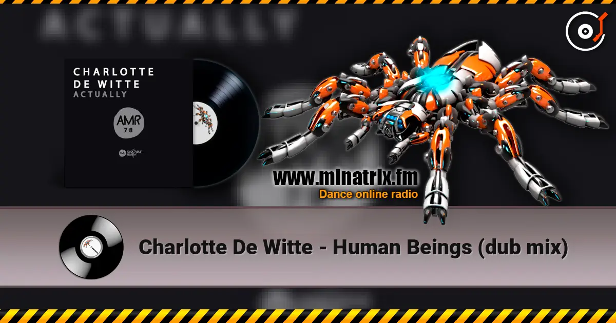 Charlotte De Witte - Human Beings (dub mix) жоғары сапада онлайн тыңдау | Minatrix.FM