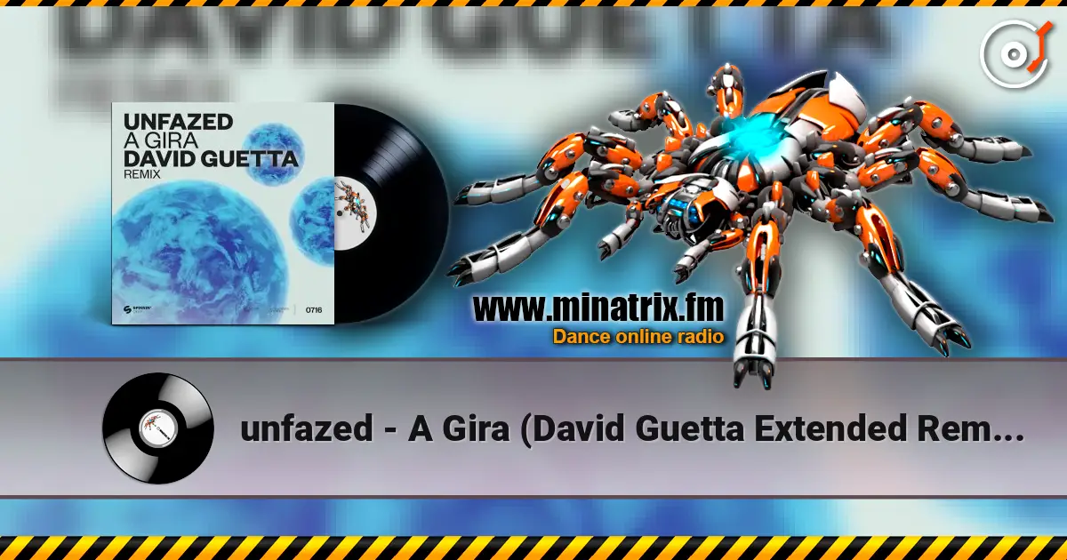 unfazed - A Gira (David Guetta Extended Remix) жоғары сапада онлайн тыңдау | Minatrix.FM
