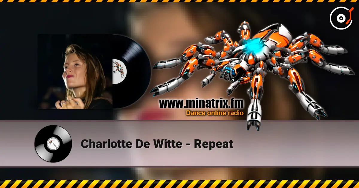 Charlotte De Witte - Repeat жоғары сапада онлайн тыңдау | Minatrix.FM