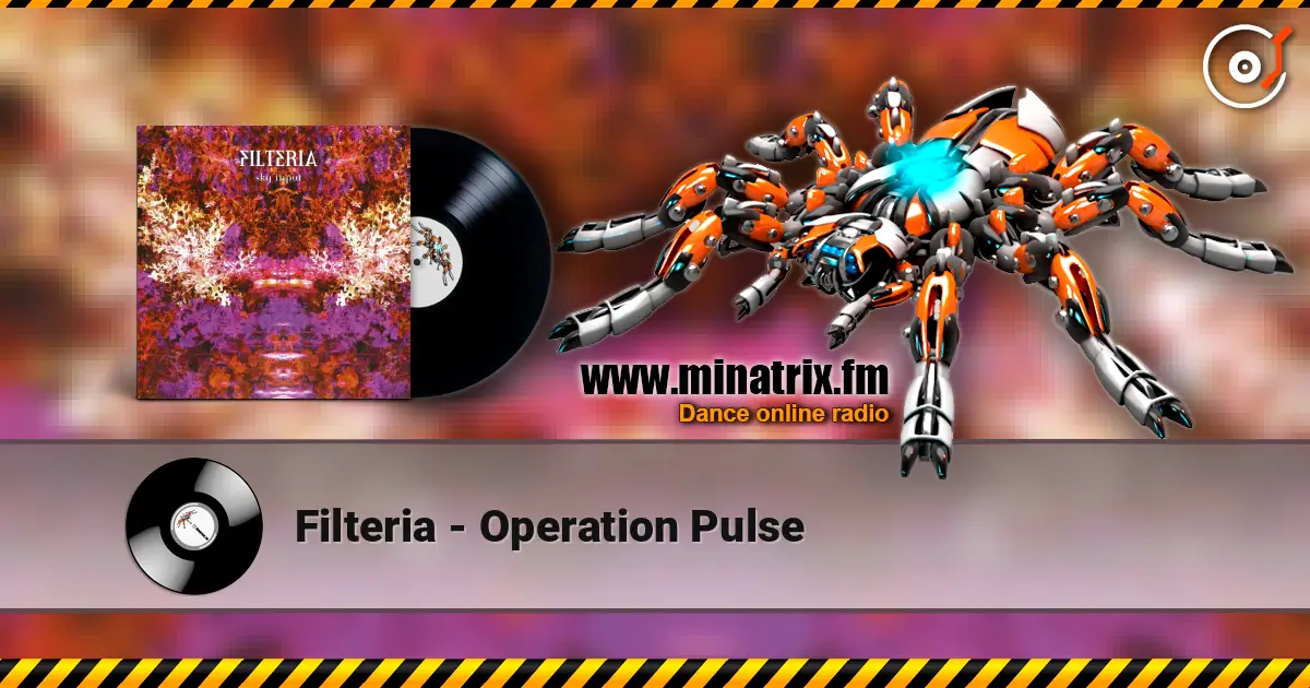 Filteria - Operation Pulse жоғары сапада онлайн тыңдау | Minatrix.FM