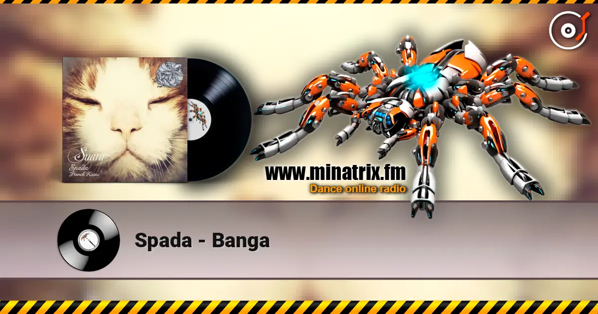 Spada - Banga жоғары сапада онлайн тыңдау | Minatrix.FM