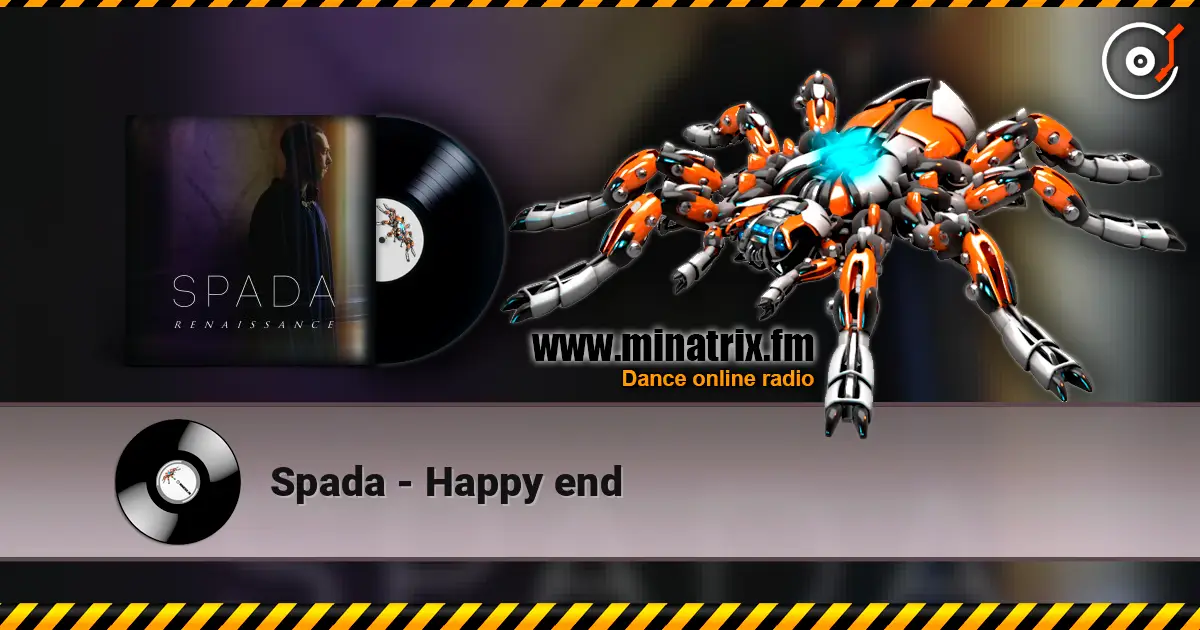 Spada - Happy end жоғары сапада онлайн тыңдау | Minatrix.FM