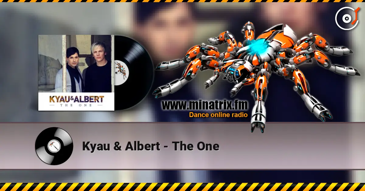 Kyau & Albert - The One жоғары сапада онлайн тыңдау | Minatrix.FM