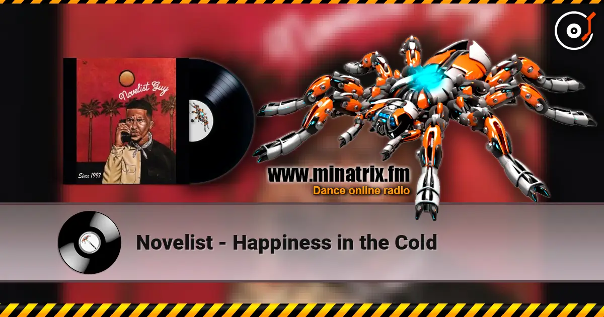 Novelist - Happiness in the Cold жоғары сапада онлайн тыңдау | Minatrix.FM
