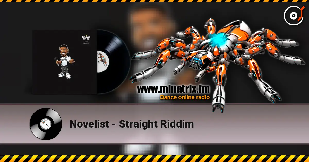 Novelist - Straight Riddim жоғары сапада онлайн тыңдау | Minatrix.FM