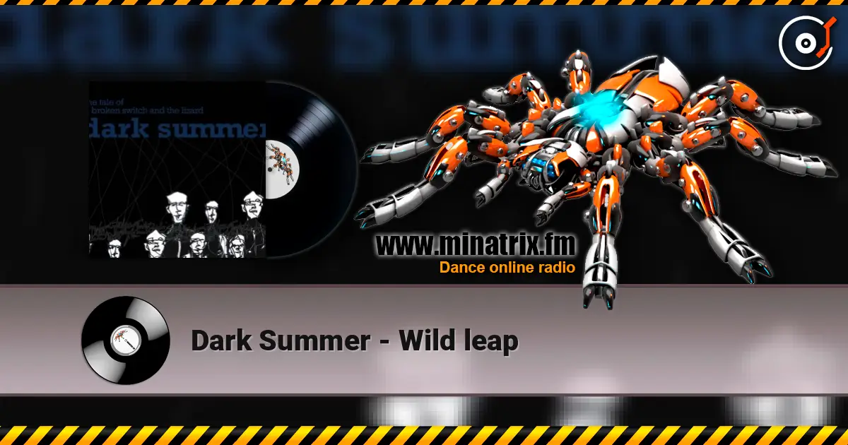 Dark Summer - Wild leap жоғары сапада онлайн тыңдау | Minatrix.FM