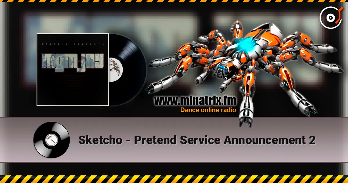 Sketcho - Pretend Service Announcement 2 жоғары сапада онлайн тыңдау | Minatrix.FM