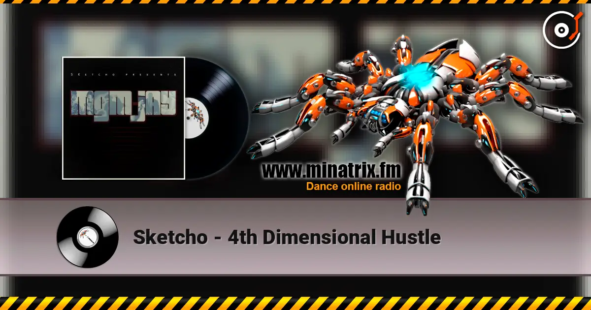 Sketcho - 4th Dimensional Hustle жоғары сапада онлайн тыңдау | Minatrix.FM