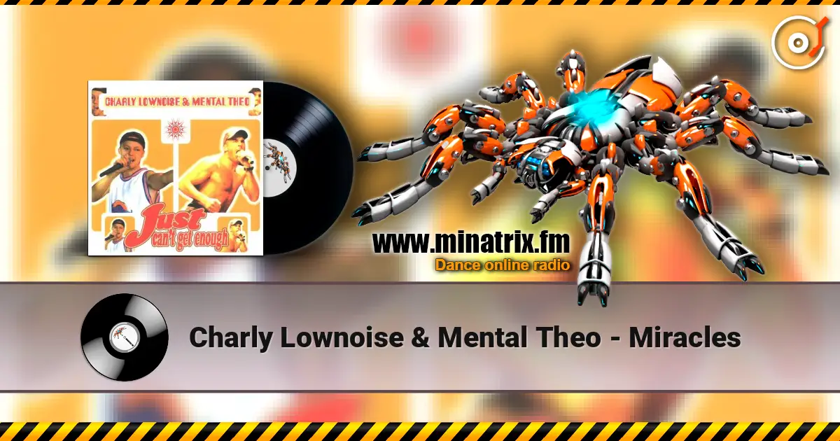 Charly Lownoise & Mental Theo - Miracles жоғары сапада онлайн тыңдау | Minatrix.FM