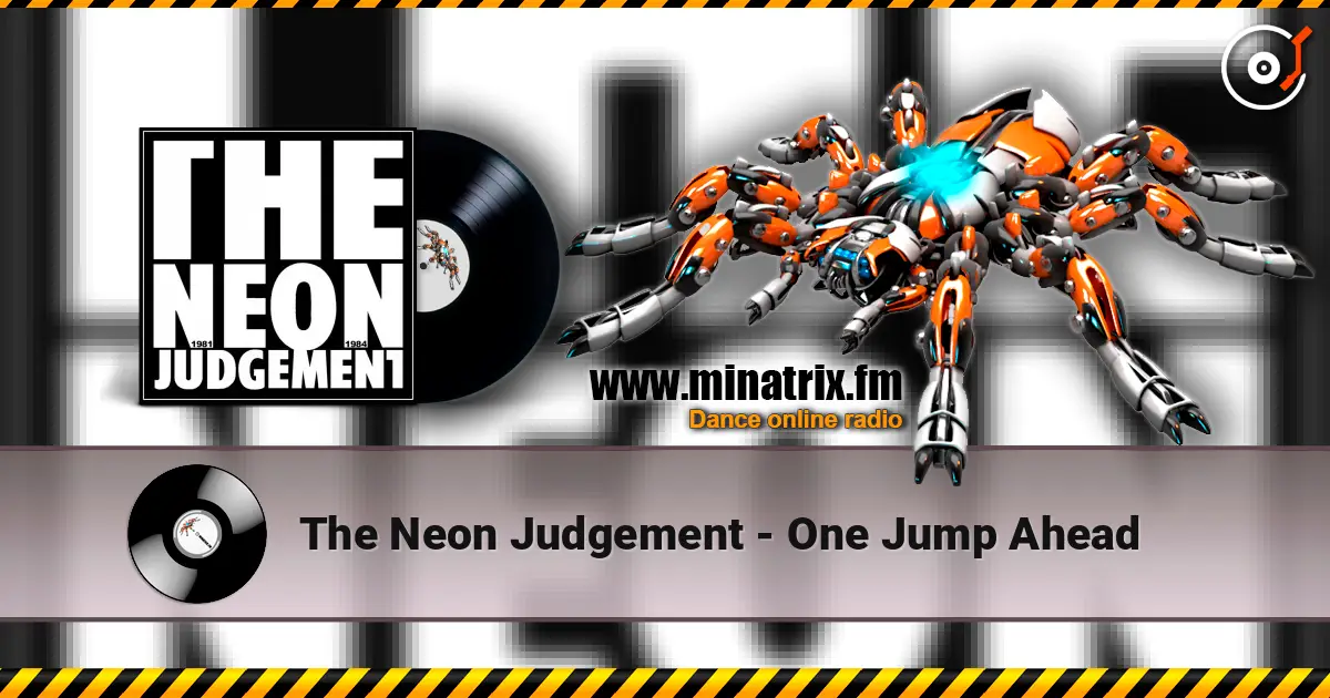 The Neon Judgement - One Jump Ahead жоғары сапада онлайн тыңдау | Minatrix.FM